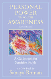 Personal Power Through Awareness Revised