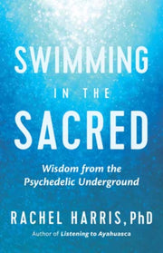Swimming In The Sacred