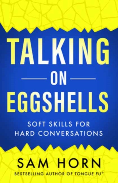 Talking On Eggshells