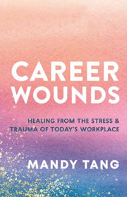 Career Wounds