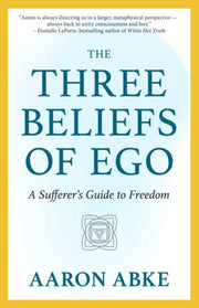 Three Beliefs Of Ego