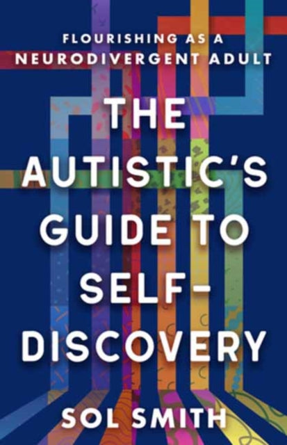Autistics Guide To Selfdiscovery