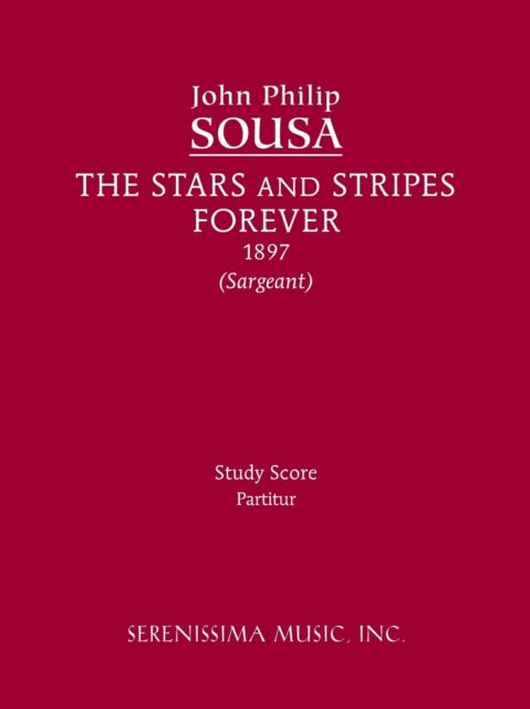 The Stars And Stripes Forever: Study Sco