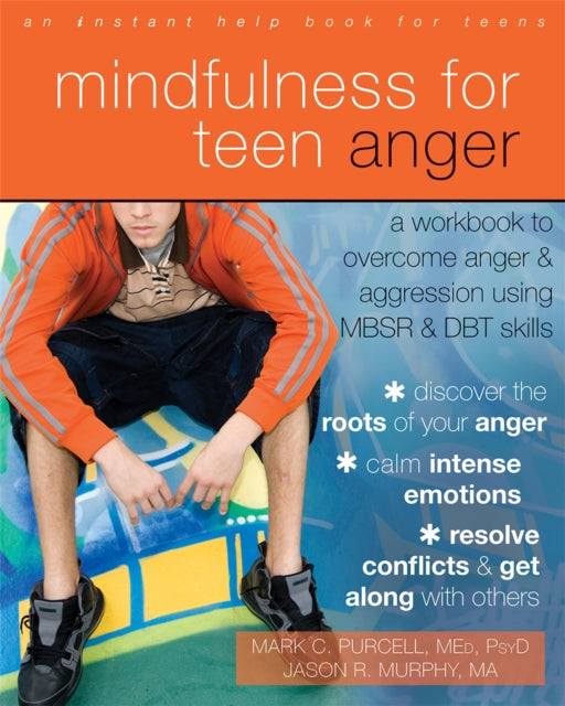 Mindfulness For Teen Anger