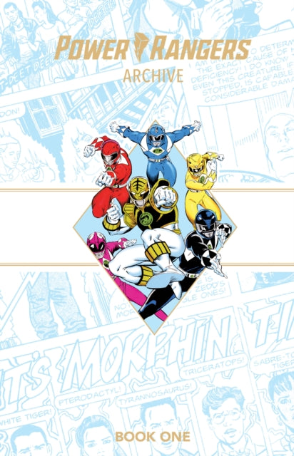 Power Rangers Archive Book 1 Deluxe Ed