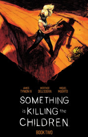 Something Is Killing/children 2 Deluxe E By Tynion, James