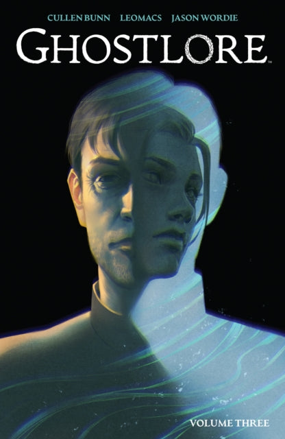 Ghostlore Vol 3