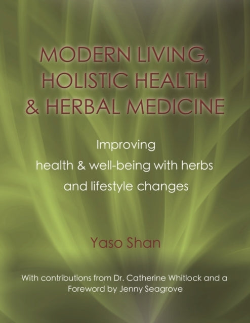 Modern Living, Holistic Health   Herbal