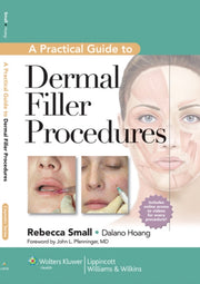 Practical Guide To Dermal Filler Procedu