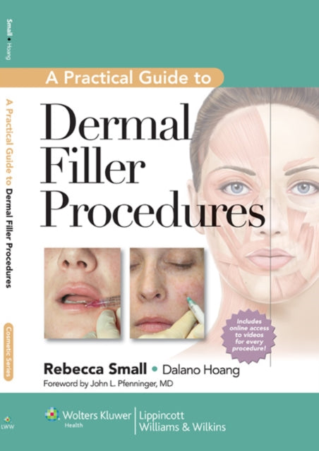 Practical Guide To Dermal Filler Procedu