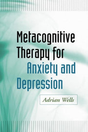 Metacognitive Therapy For Anxiety & Depr