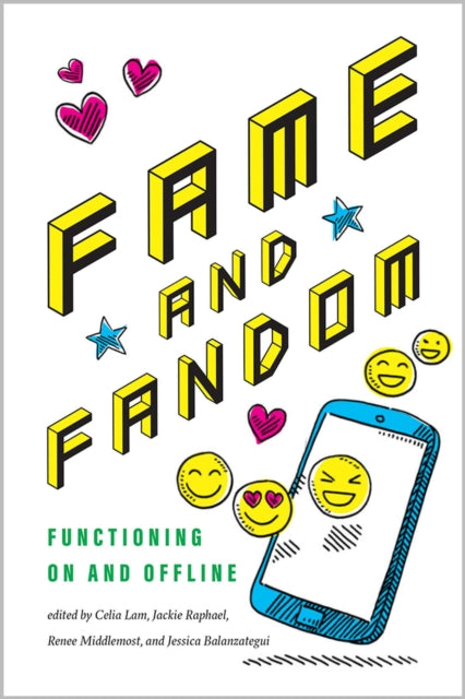 Fame And Fandom Functioning On And Offl
