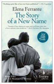 Story Of A New Name By Ferrante, Elena