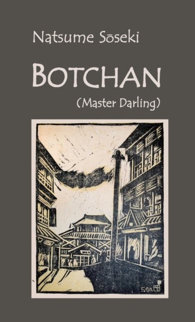 Botchan: (master Darling)