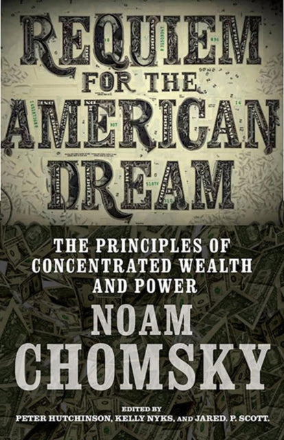 Requiem For The American Dream By Nyks, Kelly