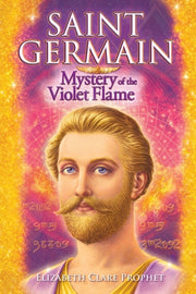 Saint Germain Mystery Of The Violet Flam By Prophet, Elizabeth C