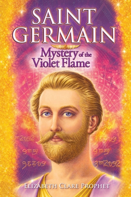 Saint Germain Mystery Of The Violet Flam By Prophet, Elizabeth C