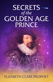 Secrets Of The Golden Age Prince Francis By Prophet, Elizabeth C
