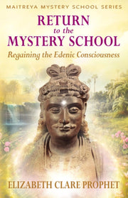 Return To The Mystery School