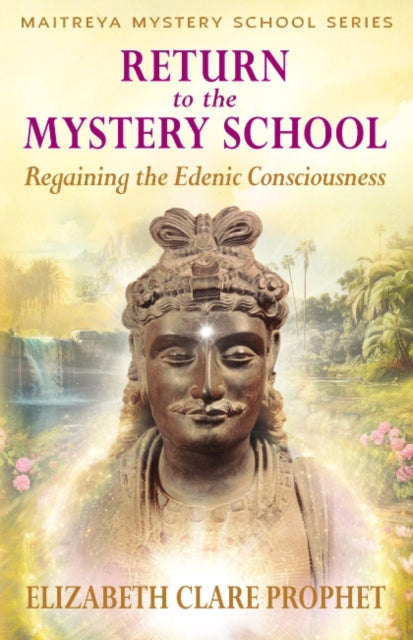Return To The Mystery School