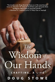 The Wisdom Of Our Hands