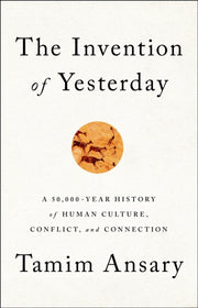 Invention Of Yesterday