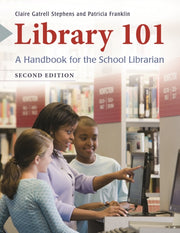 Library 101: A Handbook For The School L