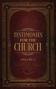 Testimonies For The Church Volume 4
