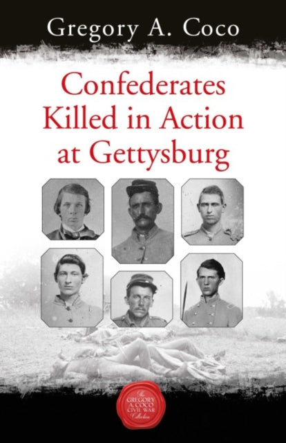 Confederates Killed In Action At Gettysb