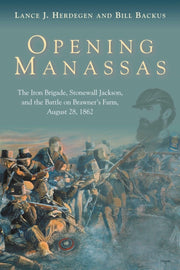 Opening Manassas By Backus, Lance