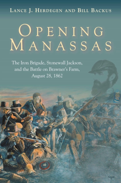 Opening Manassas By Backus, Lance