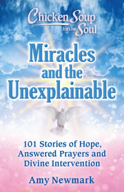 Miracles & The Unexplainable