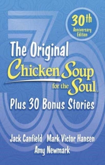 Chicken Soup For The Soul 30th Anniversa