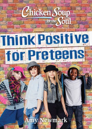 Think Positive For Preteens
