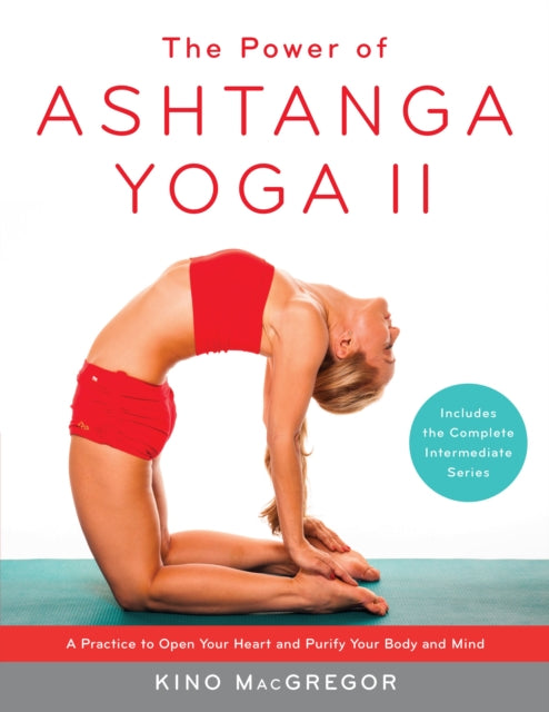 Power Of Ashtanga Yoga Ii By Macgregor, Kino