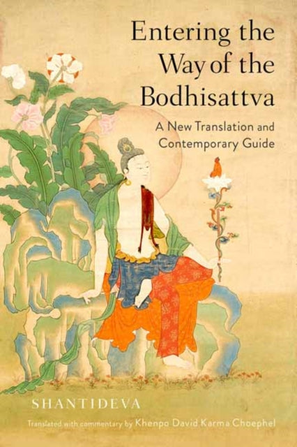 Entering The Way Of The Bodhisattva By Shantideva,