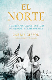 El Norte By Gibson, Carrie