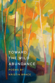 Toward The Wild Abundance