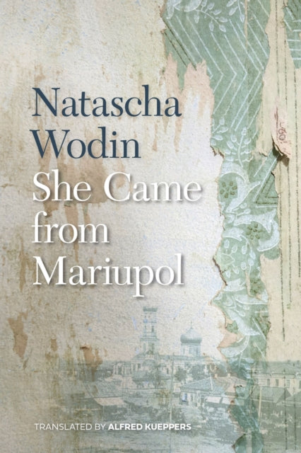She Came From Mariupol