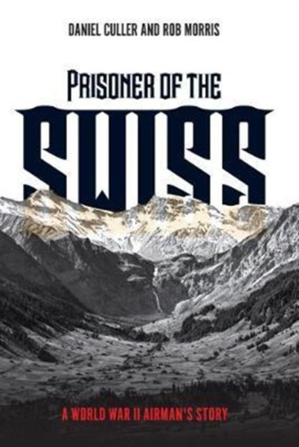 Prisoner Of The Swiss