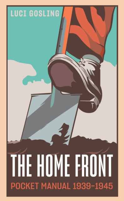 Home Front 1939-45 Pocket Manual