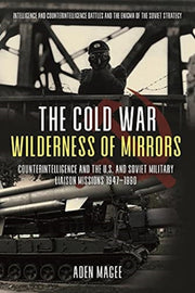 Cold War Wilderness Of Mirrors
