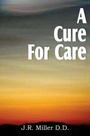 A Cure For Care