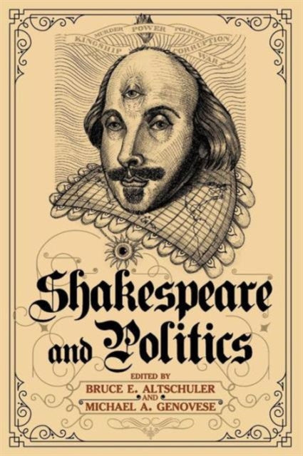 Shakespeare And Politics : What A Sixtee