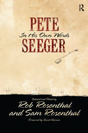 Pete Seeger In His Own Words