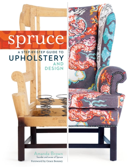 Spruce Step By Step Guide To Upholstery