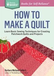 How To Make A Quilt