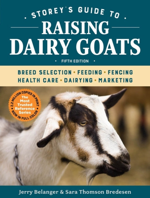 Storeys Guide To Raising Dairy Goats