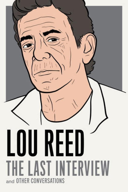 Lou Reed:the Last Interview