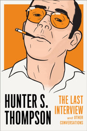 Hunter S Thompson The By Thompson, Hunter S.